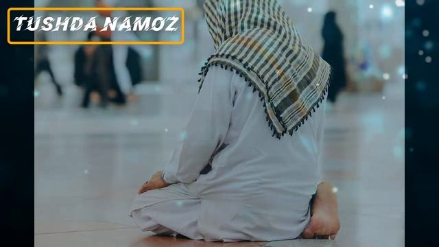 Намоз тушда курса нима булиши хакида туш табири смотреть онлайн
