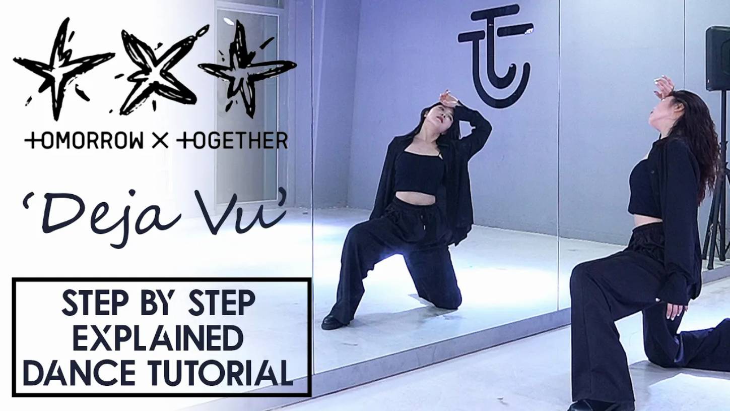 TXT (투모로우바이투게더) 'Deja Vu' Dance Tutorial｜ Step by Step EXPLAINED by Kathleen Carm