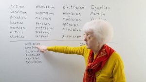 Say it correctly in English! -TION, -SION, -CIAN, -TIAN, -CION Pronunciation