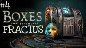 Boxes: Lost Fragments ➤ Прохождение #4 ➤ Этаж FRACTUS