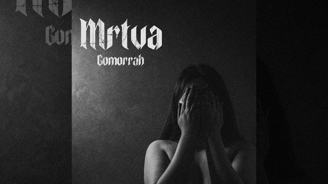 MRTVA - Gomorrah