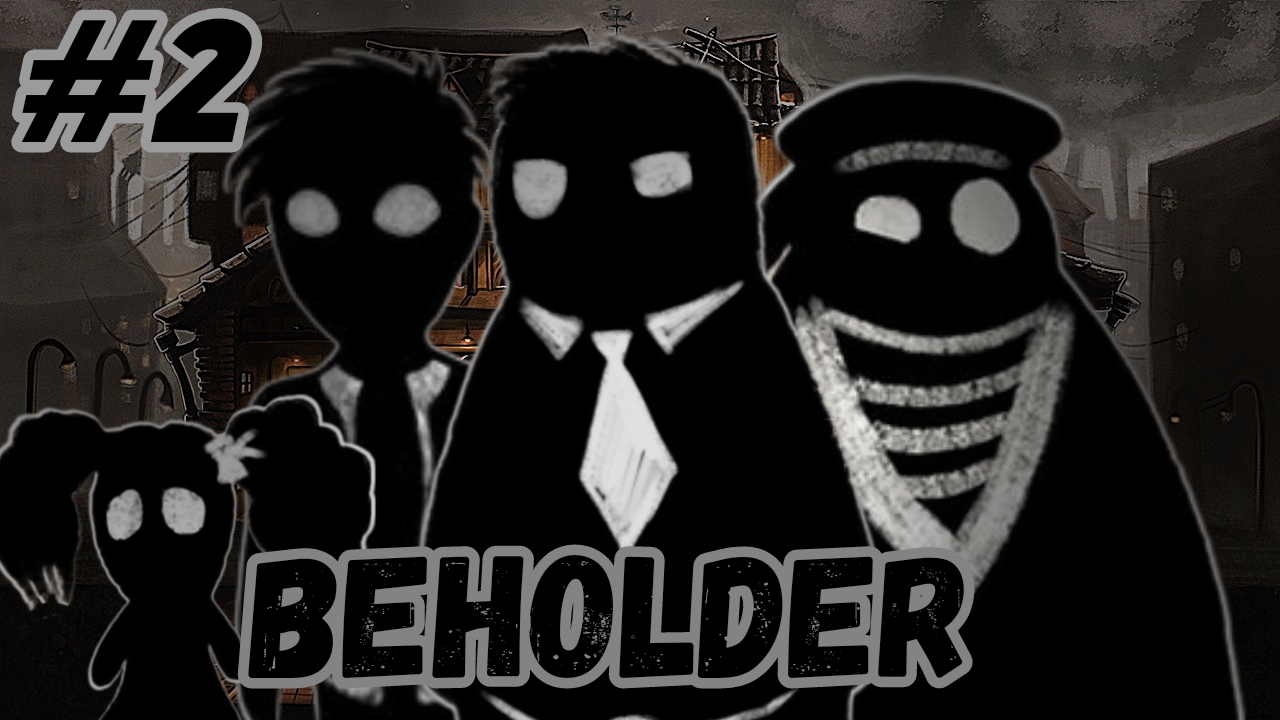 Прохождение игры Beholder #2 | Прохождение без комментариев смотреть онлайн