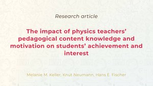 The impact of physics teachers’ pedagogical content kn... | Journal of Research in Science Teaching
