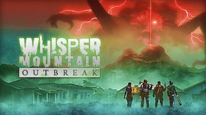 Whisper Mountain Outbreak Геймплей 2024