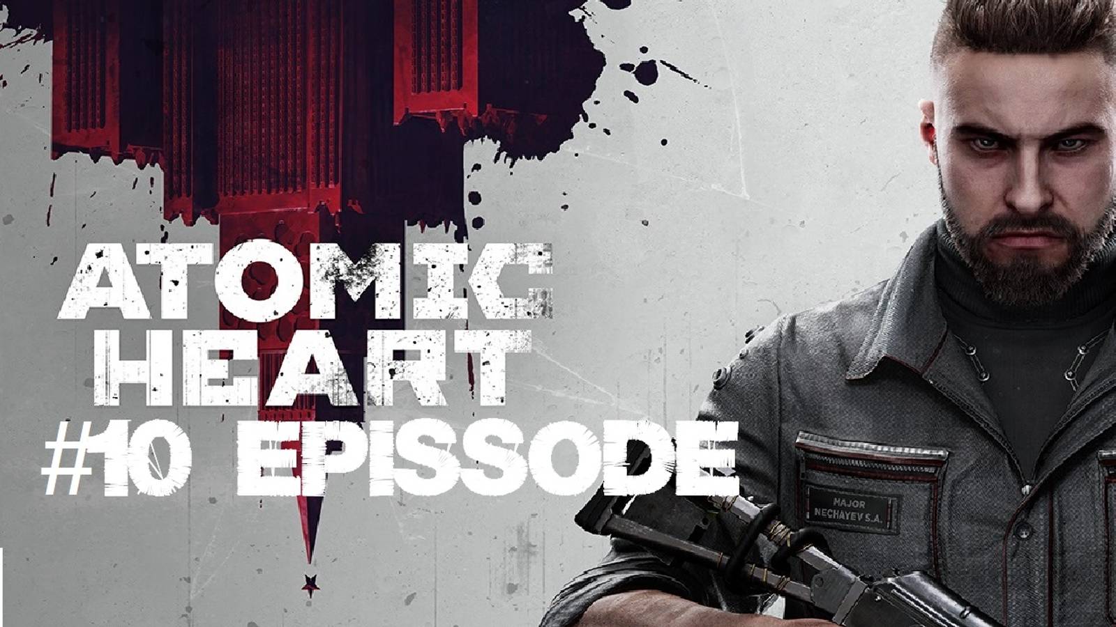 Atomic Heart | #10 Episode | Майор, Ведьма и Старый склад
#AtomicHeart #Retroslon #Прохождение