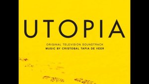 Cristobal Tapia de Veer - Soundtrack Serie Utopia