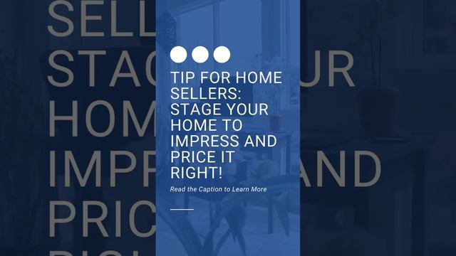 Tips For Home Sellers Stage Your Home To Impress And Price It Right! смотреть онлайн