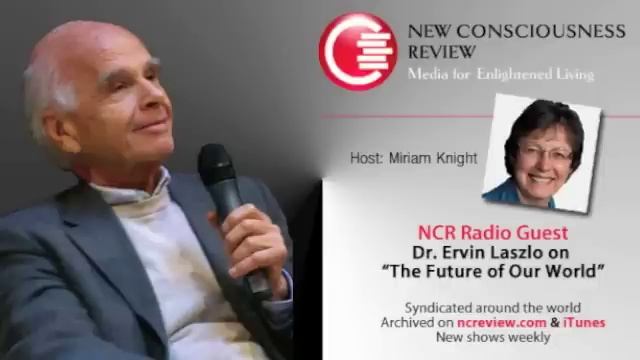 Ervin Laszlo on The Future of Our World