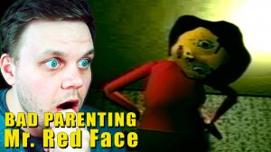 ЖУТКО И ГРУСТНО | Bad Parenting 1: Mr. Red Face