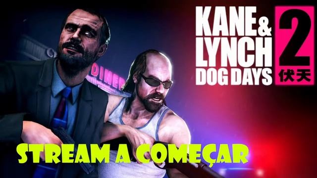 #1 | Kane & Lynch 2: Dog Days | COOP @Fend0