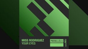 Miss Rodriguez-Your Eyes (Extended Mix)