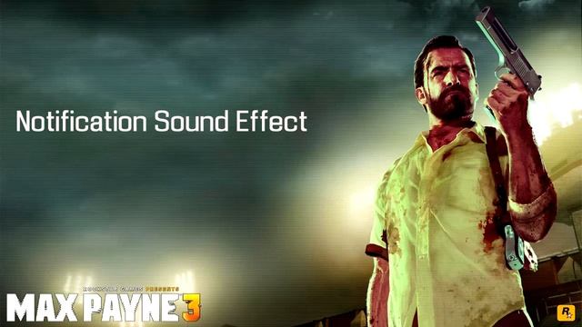 Max Payne 3 | Notification [Sound Effect] смотреть онлайн