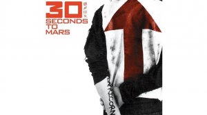 30 Seconds To Mars - Capricorn (A Brand New Name) (Official Music Video HD/FullHD)