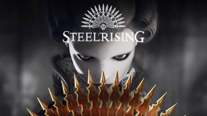 Steelrising ► Дворцовые интриги ► Прохождение #17