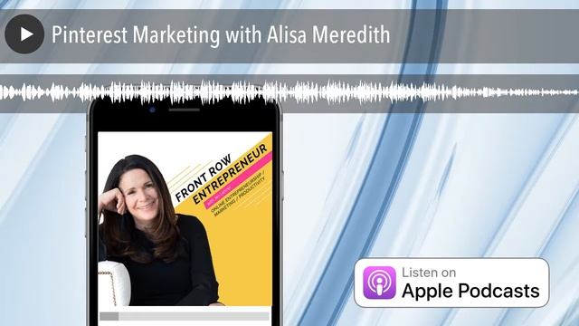Pinterest Marketing with Alisa Meredith