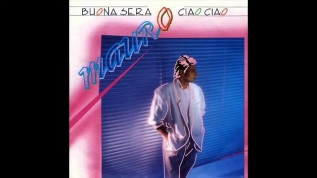 Mauro - Buona Sera - Ciao Ciao Club  Mix