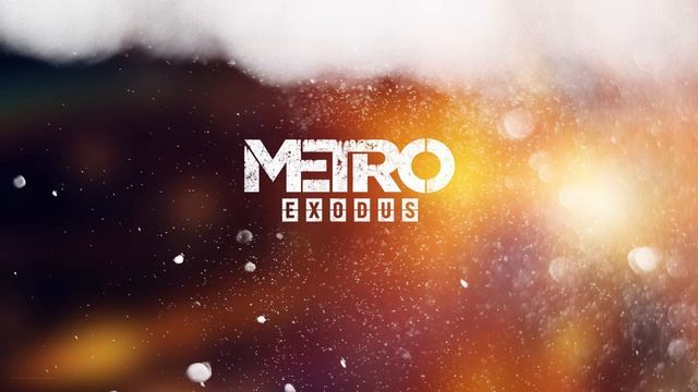Metro Exodus - Between Life and Death [Original Soundtrack]