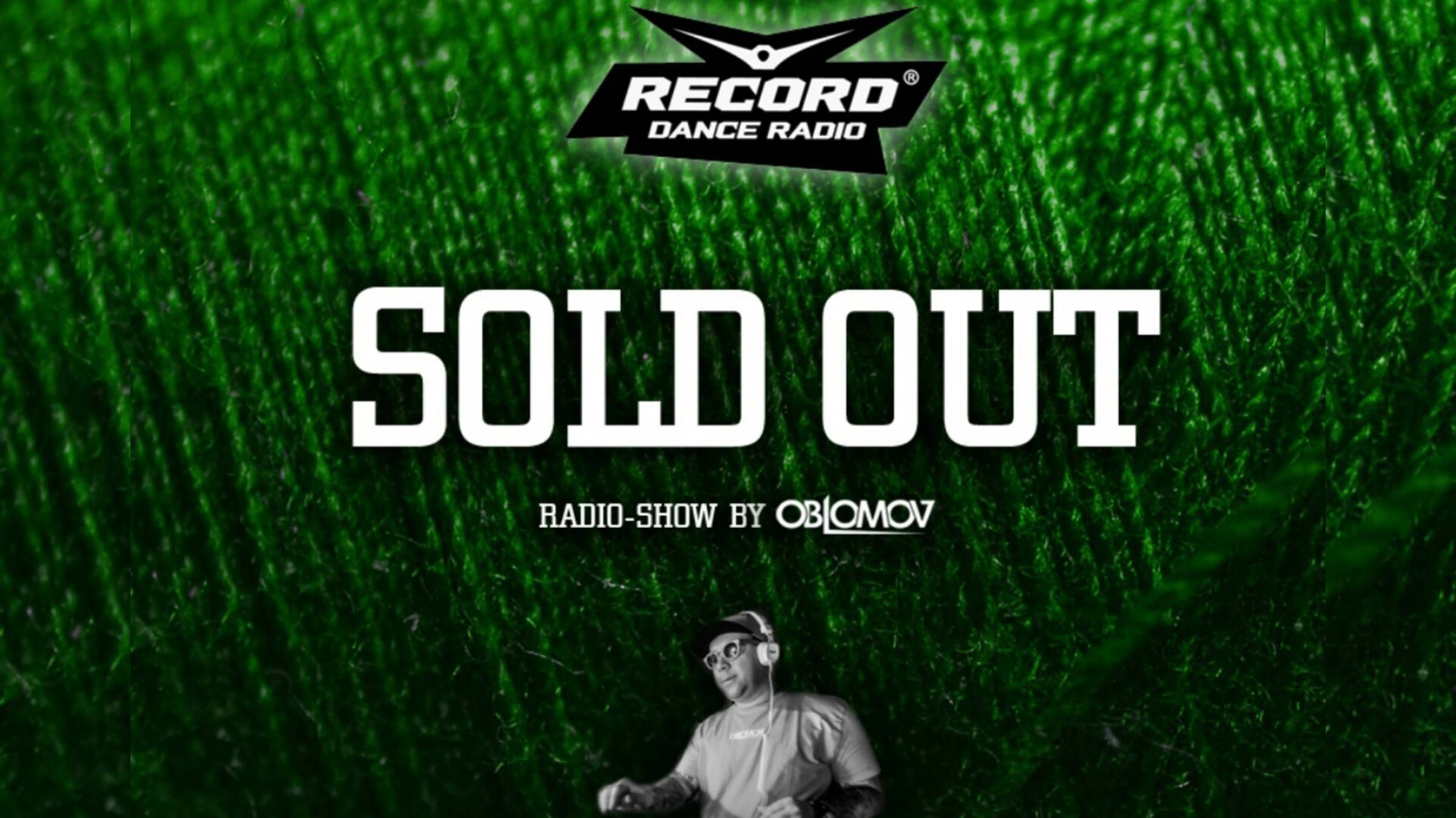 Oblomov – Record Sold Out #283 [Радио Рекорд]