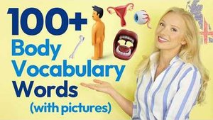 100 Body Part Words in English with Pictures： Advanced Vocabulary Lesson
