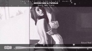 Giorgio Gee & ItsArius - Take My Life [INFINITY NO COPYRIGHT]