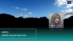 Sarvi - Amore (Chuckie Radio Mix)