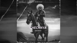 Chechnya (Trap Remix)