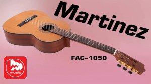 Martinez FAC-1050 - классическая гитара