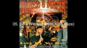 Three Six mafia   Live By Yo Rep (Full Album/Track Title)