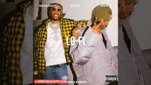 Travis Scott - LoFi (feat. Quavo & Offset) (Unreleased)