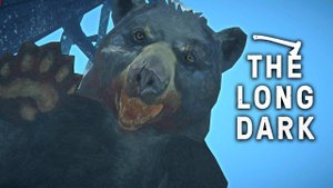 The Long Dark попытка свалить от медведя