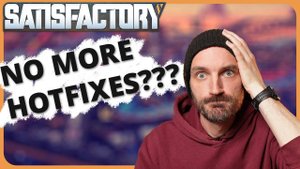 Когда выйдет следующий патч? - Satisfactory