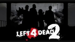 Left 4 Dead 2 - SoundTrack | Full Intro Song