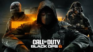 Захватим весь мир ➤ Call of Duty: Black Ops 6