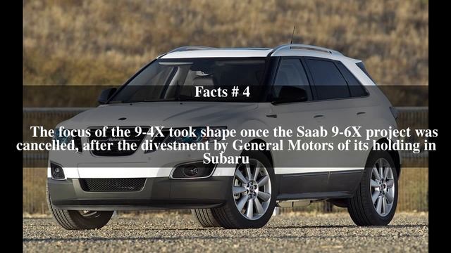 Saab 9-4X Top  7 Facts