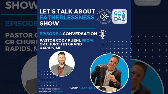 Episode 4 - Conversation with Sean Teis and Pastor Cody Kuehl from GR Church in Grand Rapids, MI смотреть онлайн
