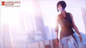 Mirrors Edge Catalyst - Soundtrack