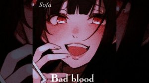 taylor swift - bad blood (speed up)