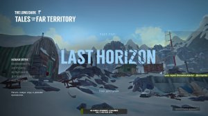 The Long Dark. Незваная гостья-3. Добро должно быть с топорами. Игра БЕЗ СТРЕЛЬБЫ.