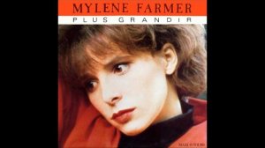 Mylene Farmer - Plus grandir (Longue version)