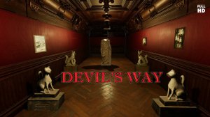 DEVIL'S WAY | Полное прохождение без комментариев | ДЬЯВОЛЬСКИЙ ПУТЬ