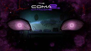 THE COMA 2B CATACOMB  ПРОХОЖДЕНИЕ  ►   НОВЫЕ КОЗНИ ОТ СЕСТРИЦЫ #5
