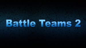 Battle Teams 2