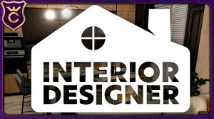 Я СТАЛ ДИЗАЙНЕРОМ ИНТЕРЬЕРОВ! Interior Designer