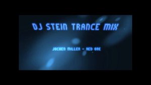 Dj Stein Trance Mix 02 Jochen Miller - Red One