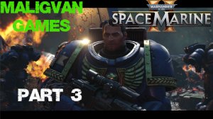 💥Warhammer 40000 Space Marine 2 Part #3💥 Супер экшен 2024 👍