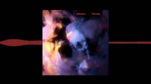Monolink - Running (Official Audio)