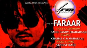 Faraar The Gangster Song | Maharaaj | Chahal Gi | Haryanvi Song