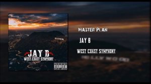 JAY B - Master Plan