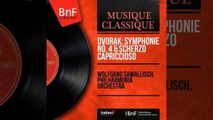 Symphonie No. 4 in D Minor, Op. 13, B. 41: III. Scherzo. Allegro feroce