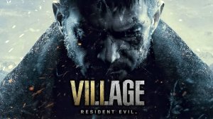 Resident Evil Village ► Часть 1 ► Жизнь не будет прежней ► Новый кошмар